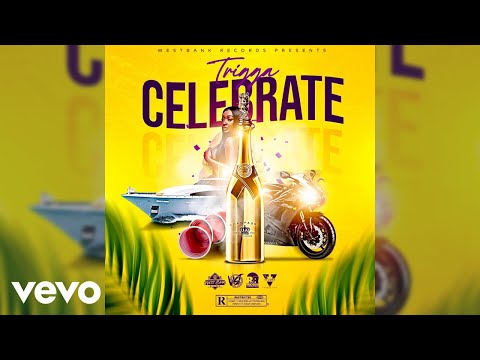 Trigga - Celebrate (Audio)