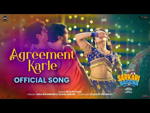 Agreement Karle (Song) Sarkari Baccha | Shresta Iyer, Ruslan Mumtaz, Aanya Tiwari | Ritu Pathak