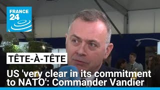 US 'very clear in its commitment to NATO', top alliance commander says • FRANCE 24 English