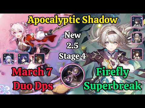 E6 March Duo Dps & E0S0 Firefly Superbreak Apocalyptic Shadow stage 4 Clear / HSR