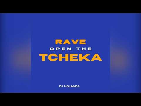 RAVE OPEN THE TCHEKA - DJ HOLANDA & MC LAN