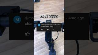 How to change speed modes on a Segway-Ninebot MAX scooter. 🛴 #ninebot #segway #scooter