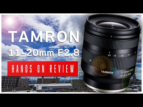 【コスパ最強】超軽量、高画質の超広角レンズ、TAMRON 11-20mm F2.8をハンズオンレビュー&検証！