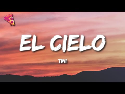 TINI - El Cielo (Letra)