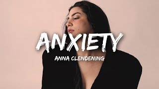 Anna Clendening - Anxiety (Lyrics)