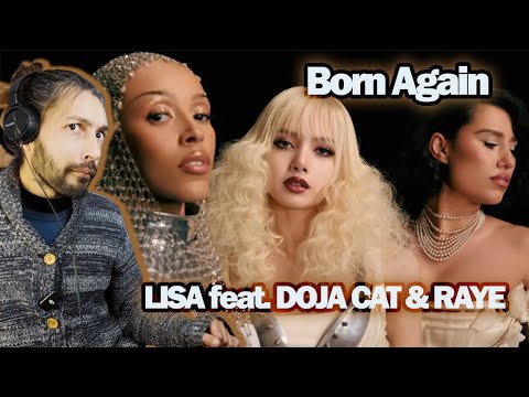 LISA - BORN AGAIN feat. Doja Cat & RAYE REACTION