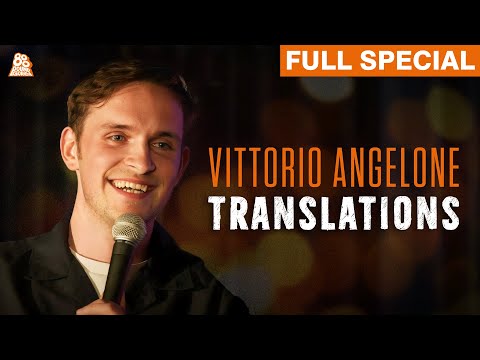 Vittorio Angelone | Translations (Full Comedy Special)