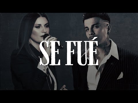 Rauw Alejandro & Laura Pausini - Se Fue (LETRA)