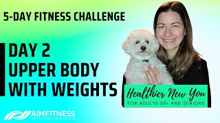 [DAY 2] 5 Day Fitness Challenge 💪🏽Upper Body Strength Workout | Fitness for Seniors and Adults 50+