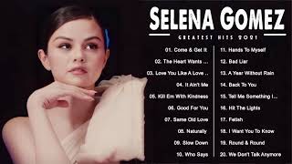 Top Hits SelenaGomez full album 2021 - SelenaGomez Best Songs of playlist 2021