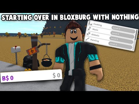 STARTING ALL OVER IN BLOXBURG AGAIN WITH NOTHING...