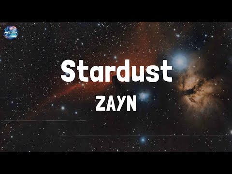 ZAYN - Stardust (Lyrics)