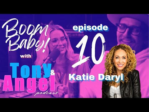 Boom Baby! Episode 10 - Katie Daryl!