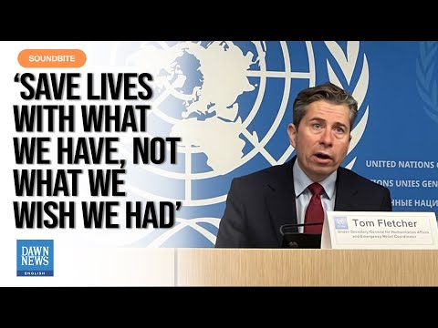 UN Urges ‘Ruthless’ Efficiency As Humanitarian Funding Crisis Deepens | Dawn News English