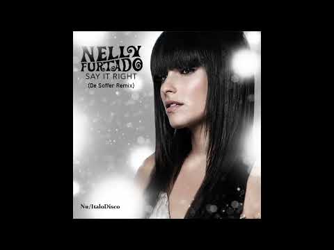 Nelly Furtado / Say It Right (Nu/ItaloDisco)