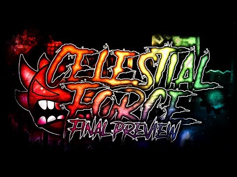 Celestial Force by MindCap and more | Upcoming Extreme Demon FINAL PREVIEW