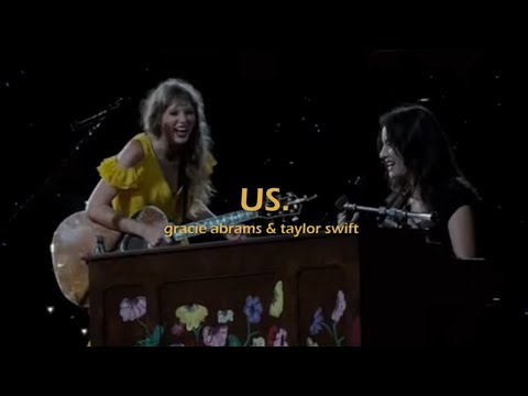 Gracie Abrams - us. (feat. Taylor Swift) | Lyrics