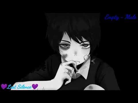 💜Nightcore ~ Empty ~ Male Version💙