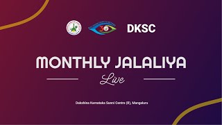 Monthly Jalaliya | Dakshina Karnataka Sunni Centre (R) Mangaluru | DKSC Moolur | LIVE