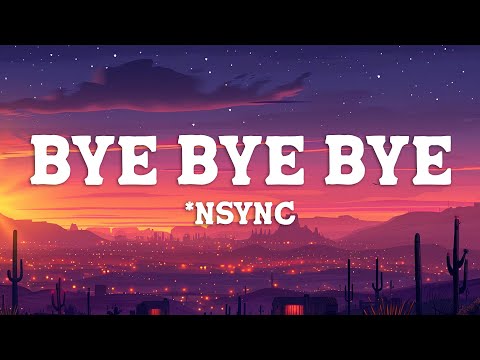 *NSYNC - Bye Bye Bye (Lyrics) (Deadpool 3 Soundtrack)