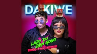 Lady Du & DBN Gogo – Dakiwe (ft. Mr JazziQ, Seekay & Busta 929)