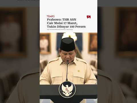 Prabowo: THR ASN Cair Mulai 17 Maret, Tukin Dibayar 100 Persen #shorts