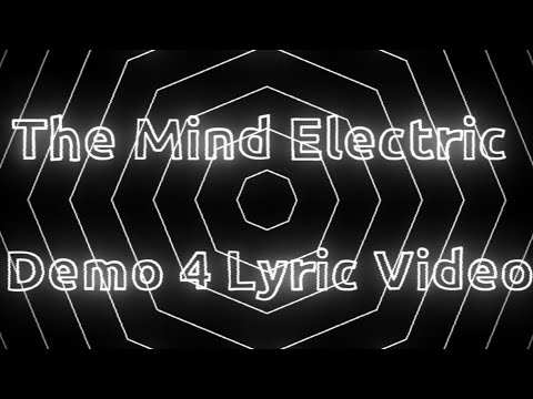 Miracle Musical - The Mind Electric Demo 4 LYRIC VIDEO