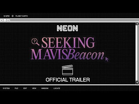 SEEKING MAVIS BEACON - Official Trailer