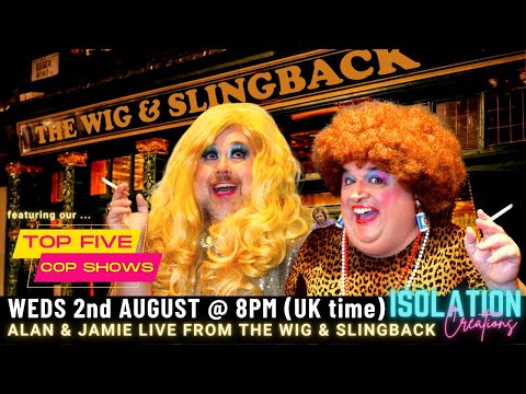 Live from The Wig & Slingback featuring our Top 5 Cop Shows!