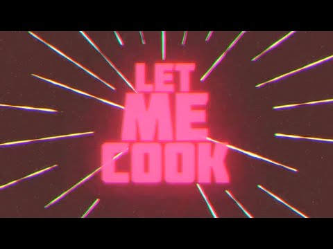 Connor Price & Nic D - LET ME COOK (Lyric Video)