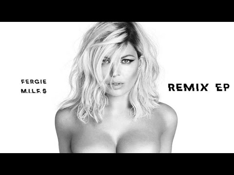 Fergie - M.I.L.F. $ (Dave Aude Remix/Audio)