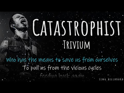 Trivium - Catastrophist (Realtime Lyrics)