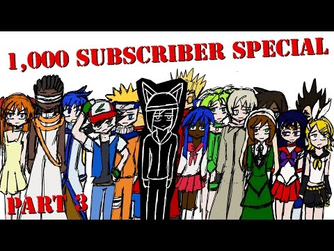 1,000 Subscriber Special PART 3/6