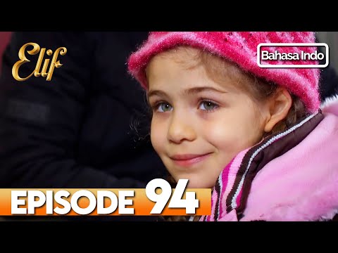 Elif Episode 94 | Indonesian Dubbed