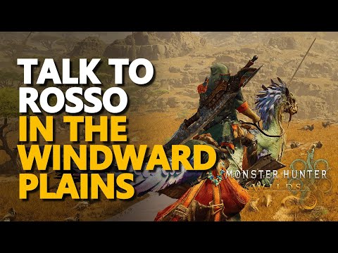 Talk to Rosso in the Windward Plains Monster Hunter Wilds