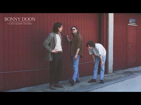 Bonny Doon - "Clock Keeps Ticking"