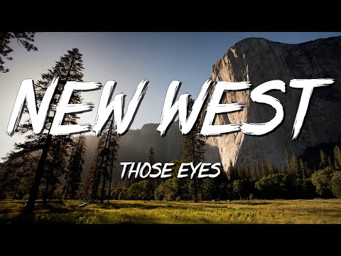 Those Eyes - NewWest (Lyrics) || David Kushner , Imagine Dragons... (MixLyrics)