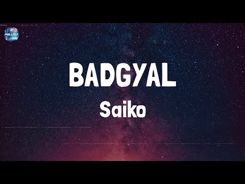 Saiko - BADGYAL (Lyrics)