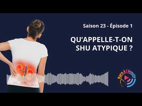 Qu’appelle-t-on SHU atypique ?