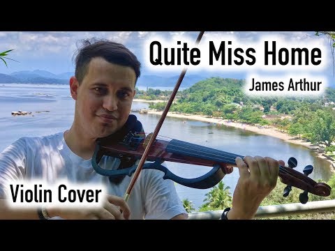 Quite Miss Home - James Arthur - Violin Cover by Diego Ferreira