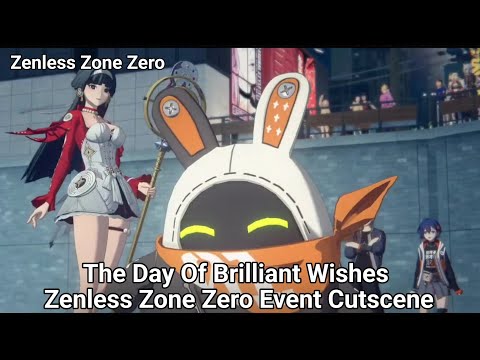 The Day Of Brilliant Wishes | Zenless Zone Zero Event Cutscene | Wise