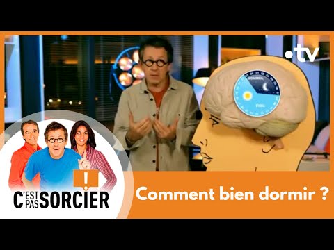 Comment bien dormir ? - C'est pas sorcier