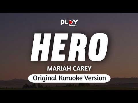 Mariah Carey - Hero (Karaoke Version)