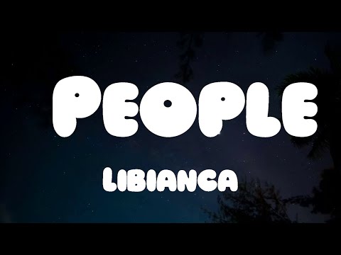 Libianca - People (Lyrics)