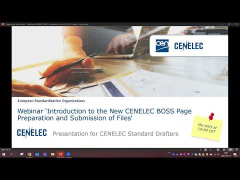 CENELEC Webinar 'Introduction to the New CENELEC BOSS Page – Preparation and Submission of Files'