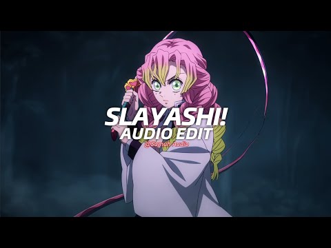 slayashi! - eternxlkz, 6ynthmane『edit audio』