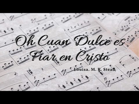 Oh Cuan Dulce es Fiar Cristo │ Trio de Cuerdas (Violin, Violonchelo, piano) │ Partitura