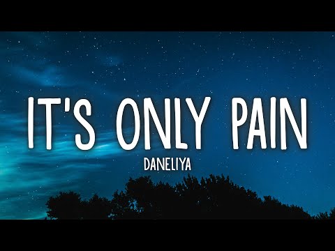 DANELIYA - it's only pain (Lyrics)