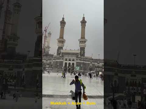 Rainy Azan in Makkah