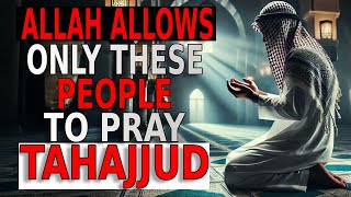 You Will NEVER Miss TAHAJJUD After Watching This! | ISLAM